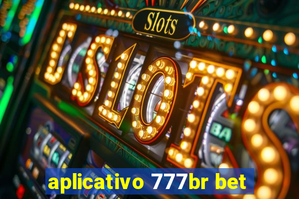 aplicativo 777br bet