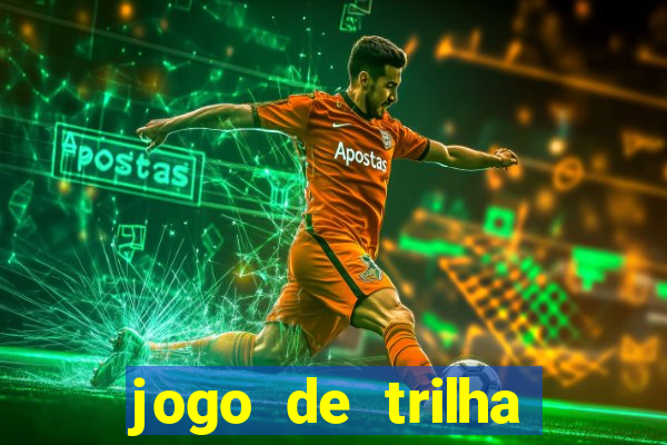 jogo de trilha para imprimir