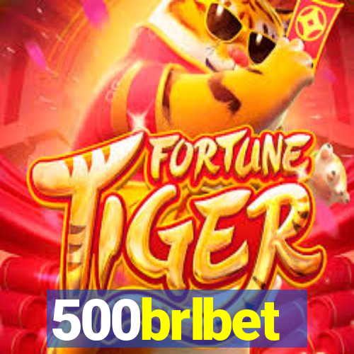 500brlbet