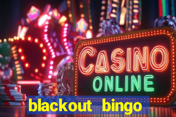 blackout bingo promo code free money no deposit