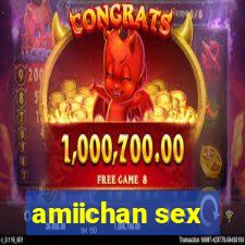 amiichan sex