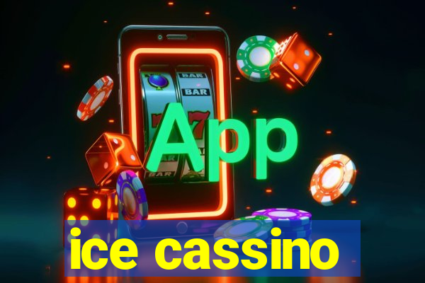 ice cassino