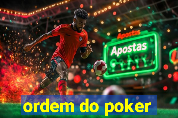 ordem do poker