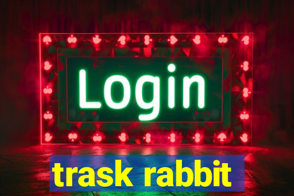 trask rabbit