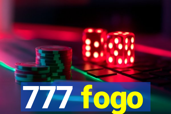 777 fogo