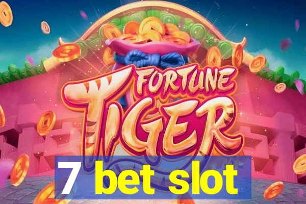 7 bet slot