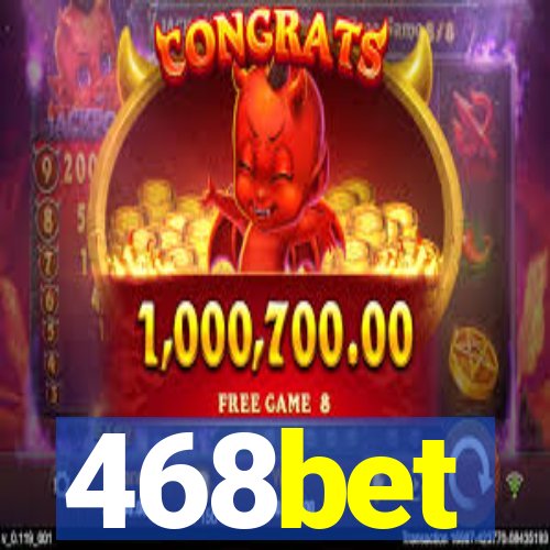 468bet