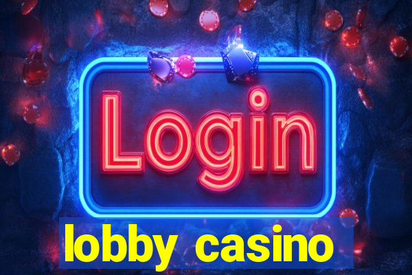 lobby casino