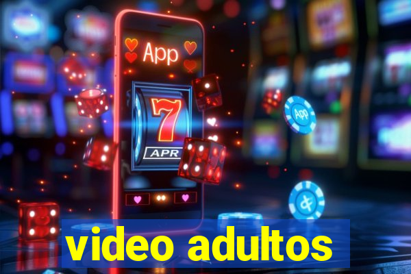 video adultos