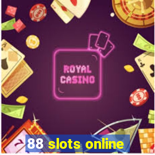 88 slots online