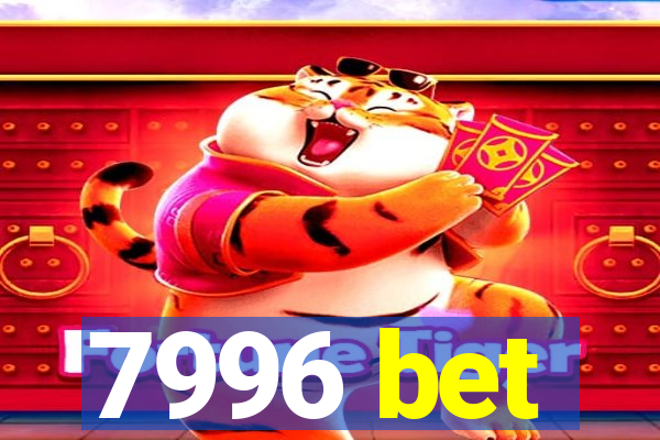 7996 bet