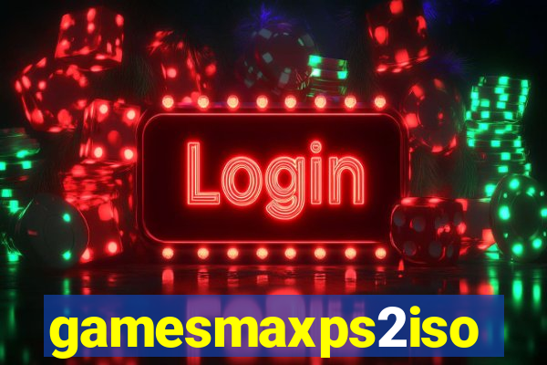 gamesmaxps2iso