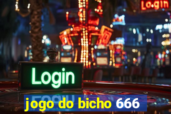 jogo do bicho 666