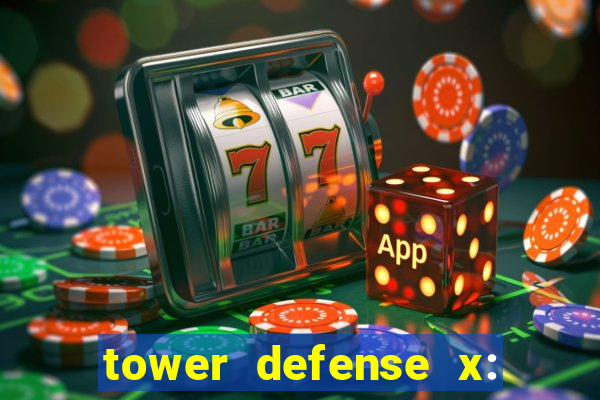 tower defense x: beta codes