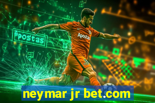 neymar jr bet.com