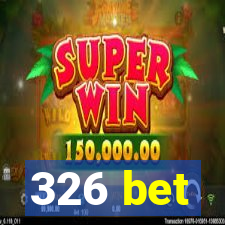 326 bet