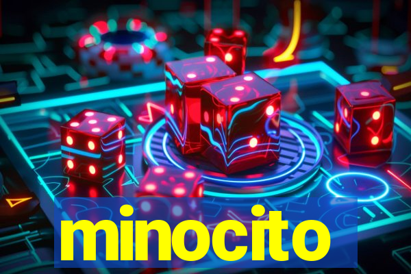 minocito