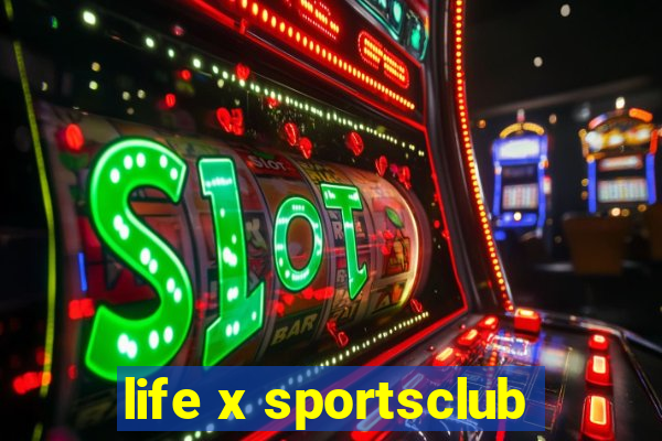 life x sportsclub