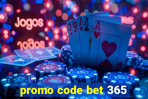 promo code bet 365