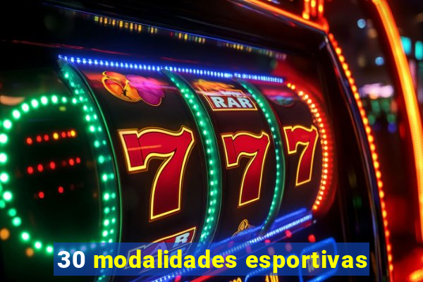 30 modalidades esportivas