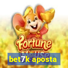 bet7k aposta