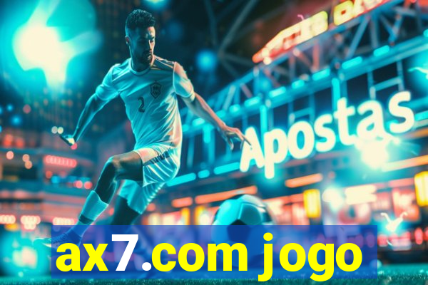 ax7.com jogo