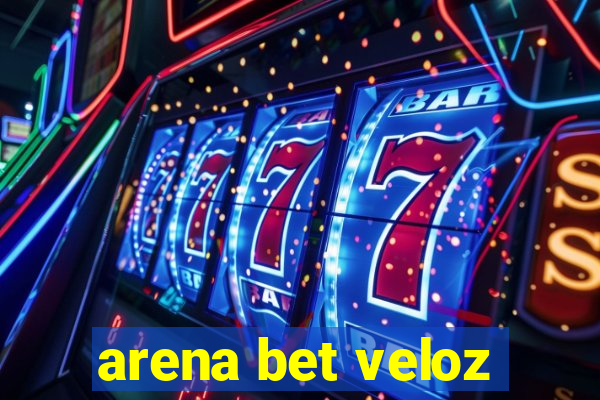 arena bet veloz