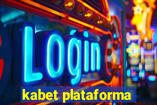 kabet plataforma