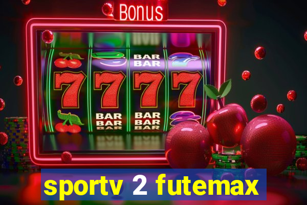 sportv 2 futemax