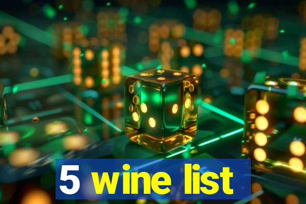 5 wine list