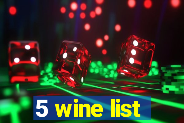 5 wine list