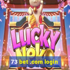 73 bet .com login