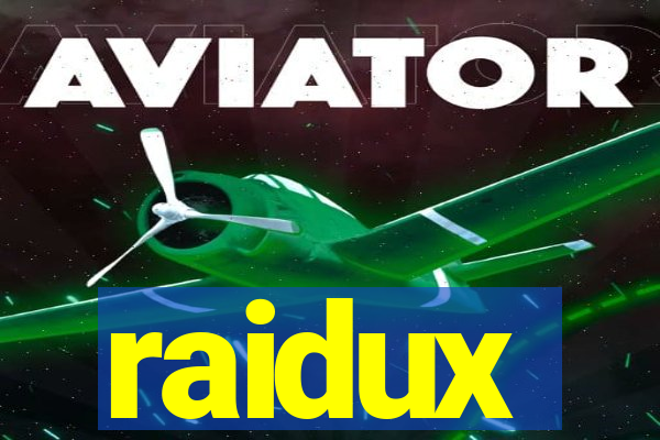 raidux