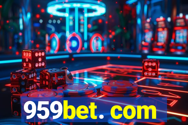 959bet. com