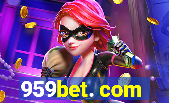 959bet. com