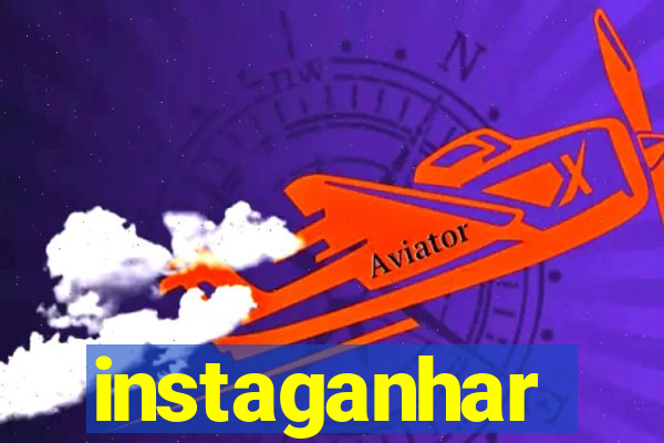 instaganhar