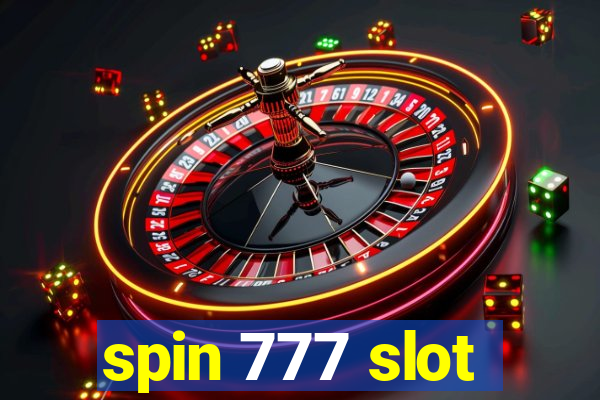 spin 777 slot