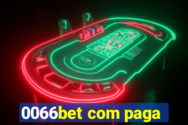 0066bet com paga