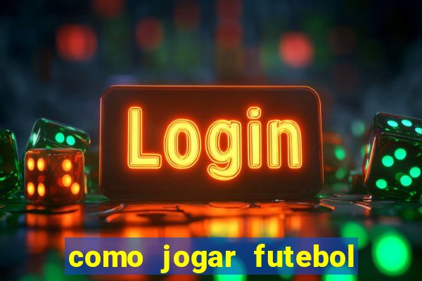 como jogar futebol na cidade vizinha the sims