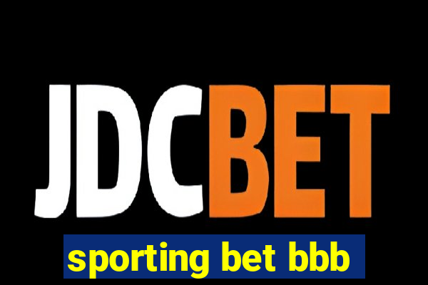 sporting bet bbb