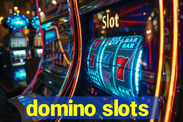 domino slots