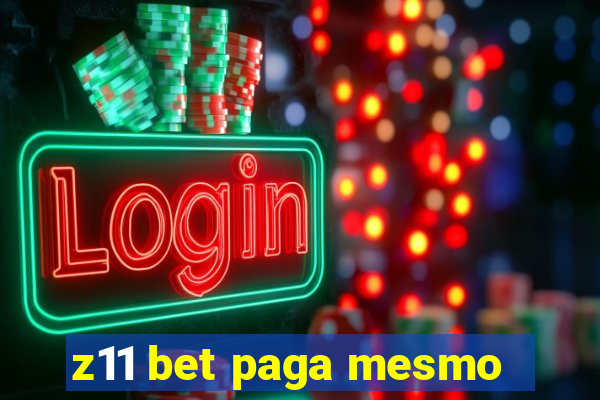 z11 bet paga mesmo