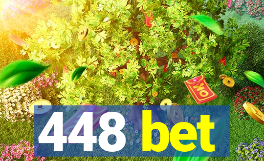 448 bet