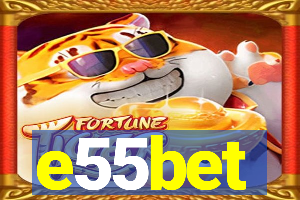 e55bet