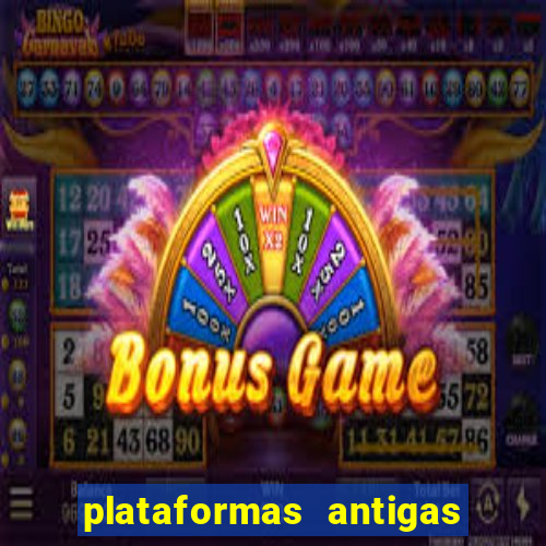 plataformas antigas slots 2023