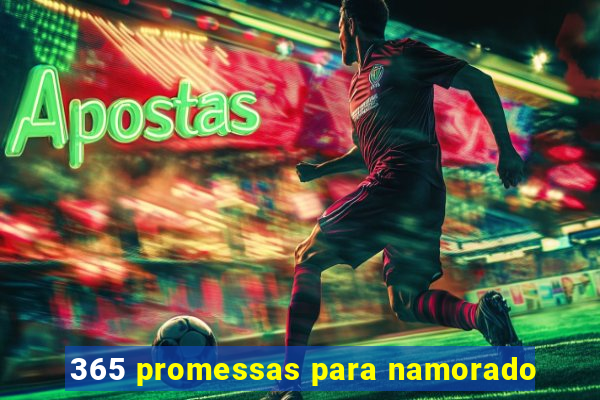 365 promessas para namorado