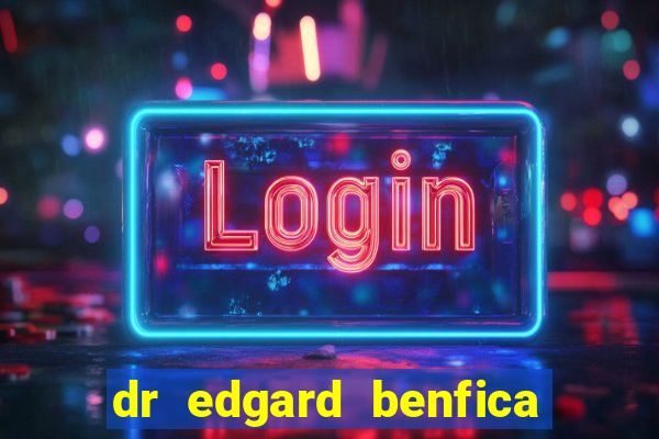 dr edgard benfica varginha mg