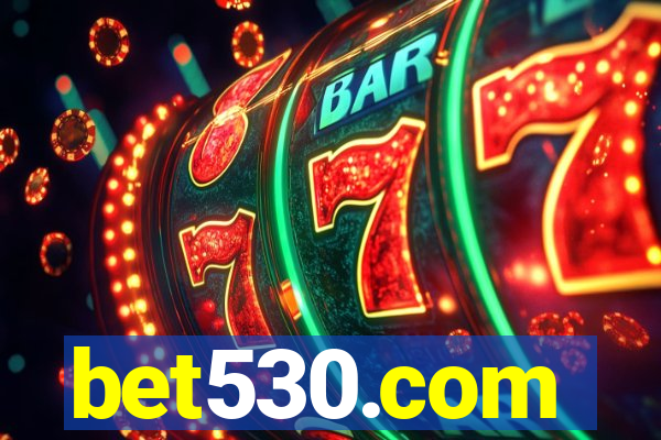 bet530.com