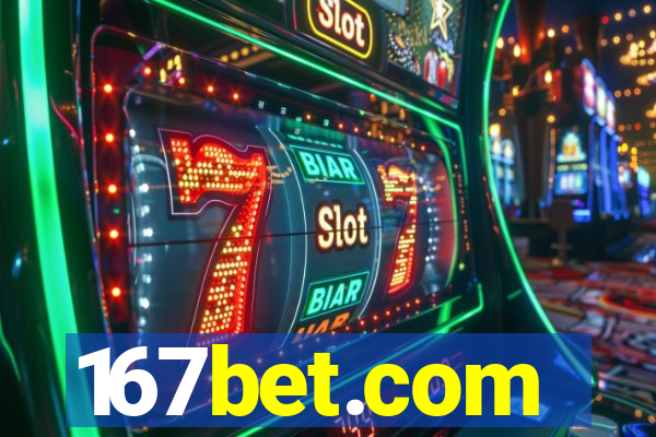 167bet.com