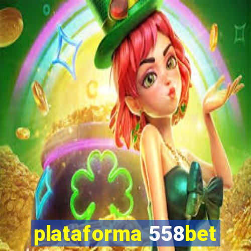 plataforma 558bet